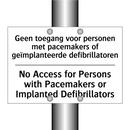 Geen toegang voor personen met /.../ - No Access for Persons with Pacemakers /.../