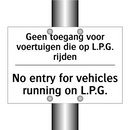 Geen toegang voor voertuigen die /.../ - No entry for vehicles running /.../