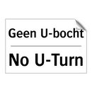Geen U-bocht - No U-Turn