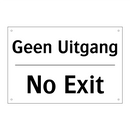 Geen Uitgang - No Exit