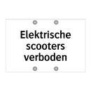 Elektrische scooters verboden & Elektrische scooters verboden & Elektrische scooters verboden