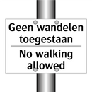 Geen wandelen toegestaan - No walking allowed