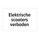 Elektrische scooters verboden & Elektrische scooters verboden & Elektrische scooters verboden