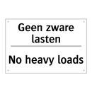 Geen zware lasten - No heavy loads
