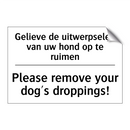Gelieve de uitwerpselen van uw /.../ - Please remove your dog's droppings!/.../