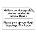 Gelieve de uitwerpselen van uw /.../ - Please pick up your dog's droppings. /.../