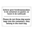 Gelieve geen hondenpoepzakjes /.../ - Please do not throw dog waste /.../