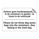 Gelieve geen hondenpoepzakjes /.../ - Please do not throw dog waste /.../