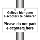 Gelieve hier geen e-scooters te /.../ - Please do not park e-scooters /.../