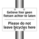 Gelieve hier geen fietsen achter /.../ - Please do not leave bicycles here/.../