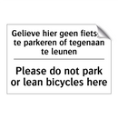 Gelieve hier geen fietsen te parkeren /.../ - Please do not park or lean bicycles /.../