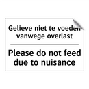 Gelieve niet te voeden vanwege /.../ - Please do not feed due to nuisance/.../
