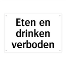 Eten en drinken verboden & Eten en drinken verboden & Eten en drinken verboden