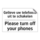 Gelieve uw telefoons uit te schakelen/.../ - Please turn off your phones
