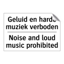 Geluid en harde muziek verboden/.../ - Noise and loud music prohibited/.../