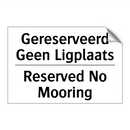 Gereserveerd Geen Ligplaats - Reserved No Mooring