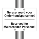 Gereserveerd voor Onderhoudspersoneel/.../ - Reserved for Maintenance Personnel/.../