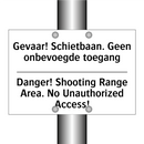 Gevaar! Schietbaan. Geen onbevoegde /.../ - Danger! Shooting Range Area. No /.../