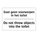 Gooi geen voorwerpen in het toilet/.../ - Do not throw objects into the /.../