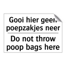 Gooi hier geen poepzakjes neer - Do not throw poop bags here