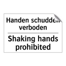 Handen schudden verboden - Shaking hands prohibited