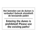Het betreden van de duinen is /.../ - Entering the dunes is prohibited! /.../