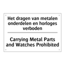 Het dragen van metalen onderdelen /.../ - Carrying Metal Parts and Watches /.../