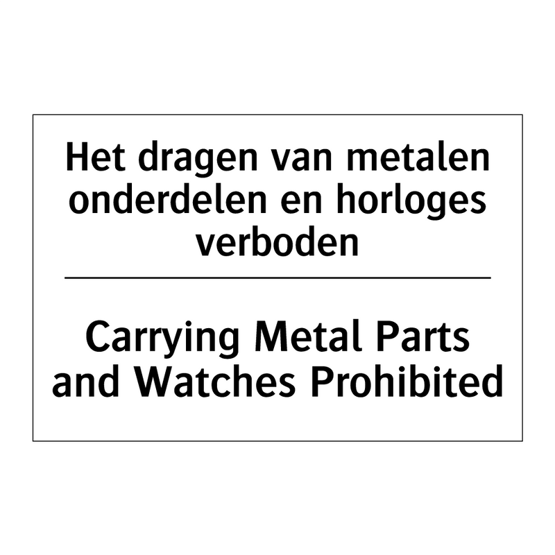 Het dragen van metalen onderdelen /.../ - Carrying Metal Parts and Watches /.../