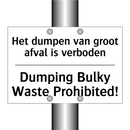 Het dumpen van groot afval is /.../ - Dumping Bulky Waste Prohibited!/.../