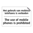 Het gebruik van mobiele telefoons /.../ - The use of mobile phones is prohibited/.../