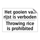 Het gooien van rijst is verboden/.../ - Throwing rice is prohibited