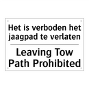 Het is verboden het jaagpad te /.../ - Leaving Tow Path Prohibited