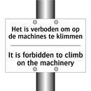Het is verboden om op de machines /.../ - It is forbidden to climb on the /.../