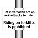 Het is verboden om op vorkheftrucks /.../ - Riding on forklifts is prohibited/.../