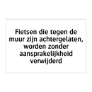 Fietsen die tegen de muur zijn achtergelaten, worden zonder aansprakelijkheid verwijderd