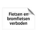 Fietsen en bromfietsen verboden & Fietsen en bromfietsen verboden & Fietsen en bromfietsen verboden