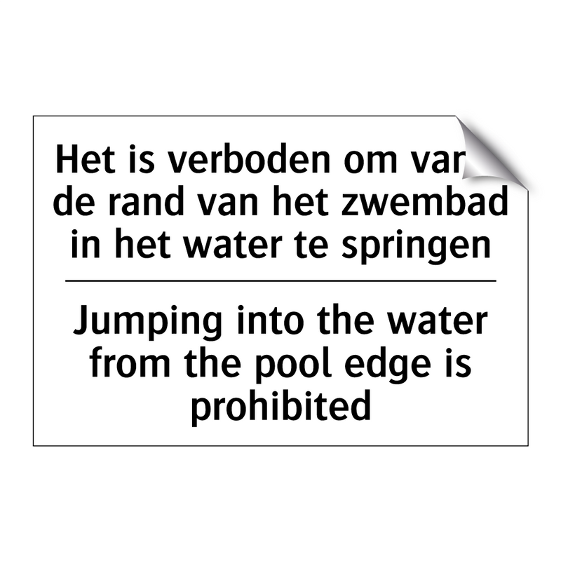 Het is verboden om vanaf de rand /.../ - Jumping into the water from the /.../