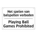Het spelen van balspellen verboden/.../ - Playing Ball Games Prohibited