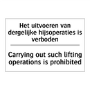 Het uitvoeren van dergelijke hijsoperaties /.../ - Carrying out such lifting operations /.../