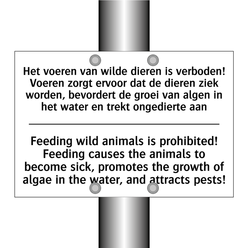 Het voeren van wilde dieren is /.../ - Feeding wild animals is prohibited! /.../