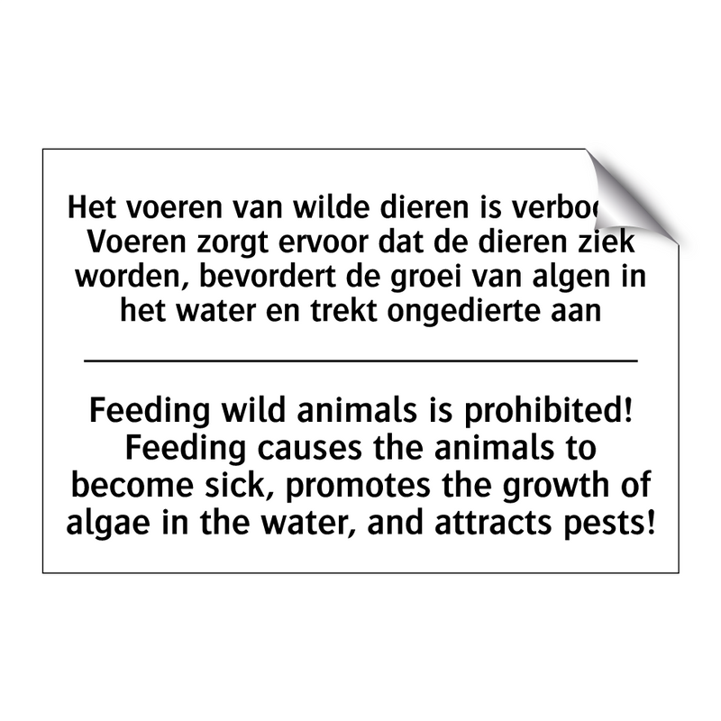 Het voeren van wilde dieren is /.../ - Feeding wild animals is prohibited! /.../