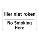 Hier niet roken - No Smoking Here