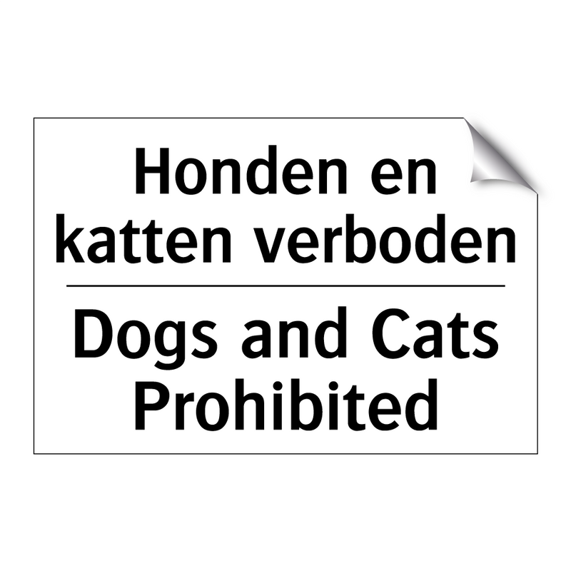 Honden en katten verboden - Dogs and Cats Prohibited