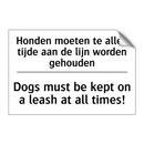 Honden moeten te allen tijde aan /.../ - Dogs must be kept on a leash at /.../