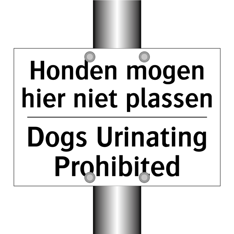 Honden mogen hier niet plassen - Dogs Urinating Prohibited