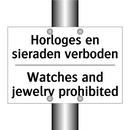 Horloges en sieraden verboden - Watches and jewelry prohibited