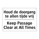 Houd de doorgang te allen tijde /.../ - Keep Passage Clear at All Times/.../
