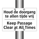 Houd de doorgang te allen tijde /.../ - Keep Passage Clear at All Times/.../