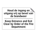 Houd de ingang en uitgang vrij /.../ - Keep Entrance and Exit Clear by /.../