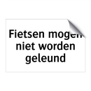 Fietsen mogen niet worden geleund & Fietsen mogen niet worden geleund